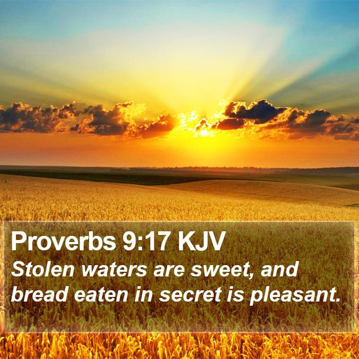 Proverbs 9:17 KJV Bible Study