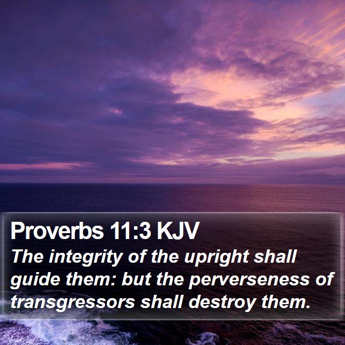 Proverbs 11:3 KJV Bible Study