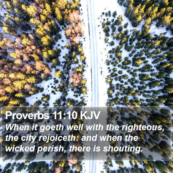 Proverbs 11:10 KJV Bible Study