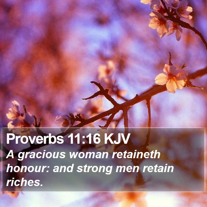 Proverbs 11:16 KJV Bible Study