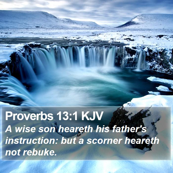 Proverbs 13:1 KJV Bible Study