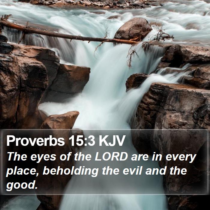 Proverbs 15:3 KJV Bible Study