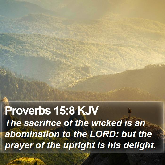 Proverbs 15:8 KJV Bible Study