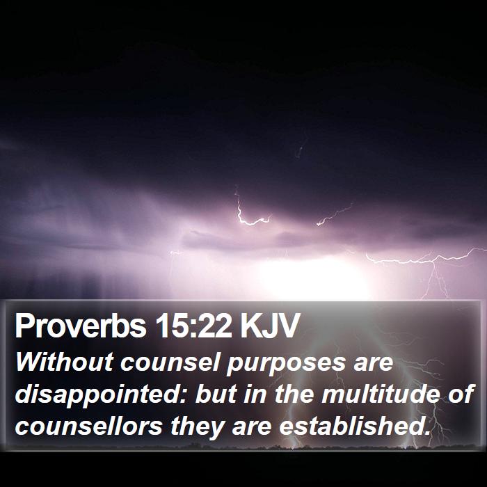 Proverbs 15:22 KJV Bible Study