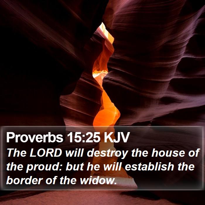 Proverbs 15:25 KJV Bible Study