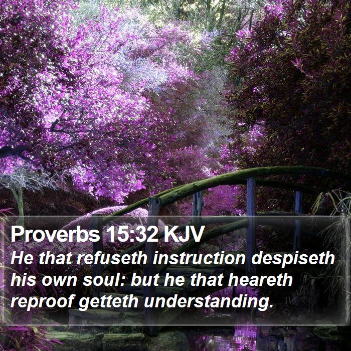 Proverbs 15:32 KJV Bible Study