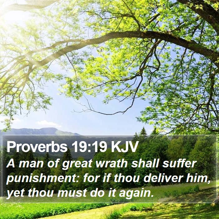 Proverbs 19:19 KJV Bible Study