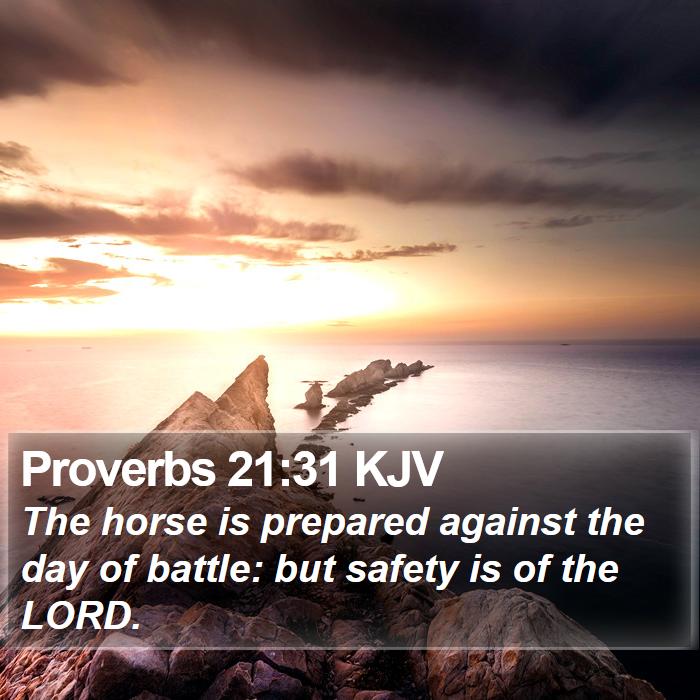 Proverbs 21:31 KJV Bible Study