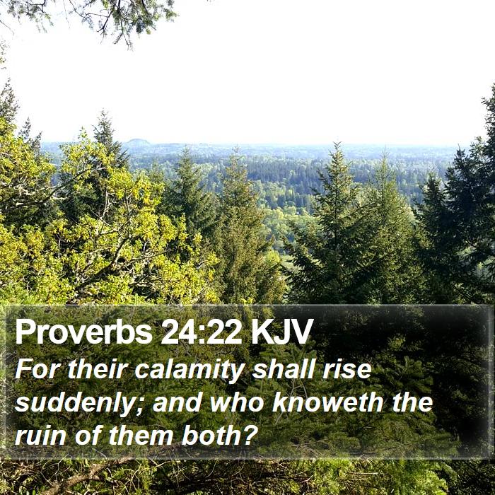 Proverbs 24:22 KJV Bible Study