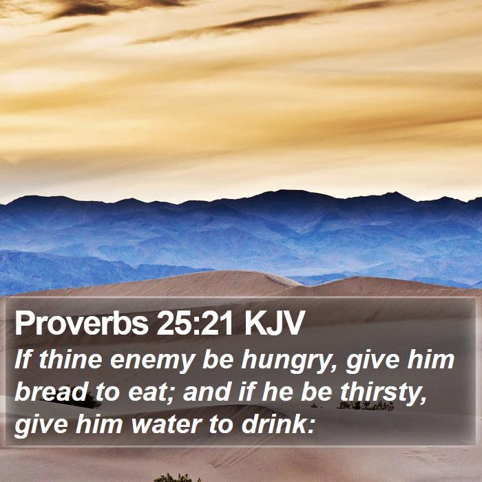 Proverbs 25:21 KJV Bible Study