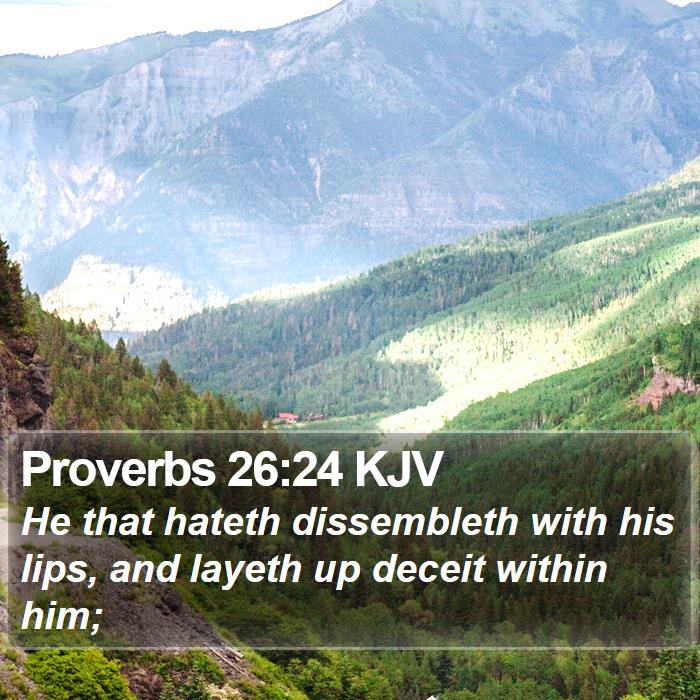 Proverbs 26:24 KJV Bible Study