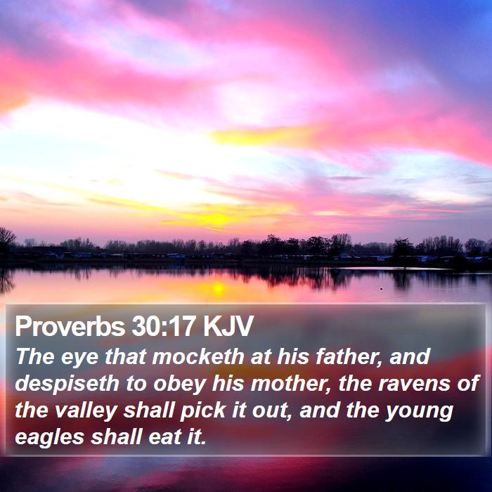 Proverbs 30:17 KJV Bible Study