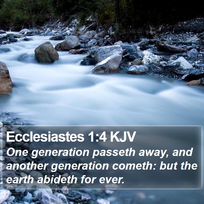 Ecclesiastes 1:4 KJV Bible Study