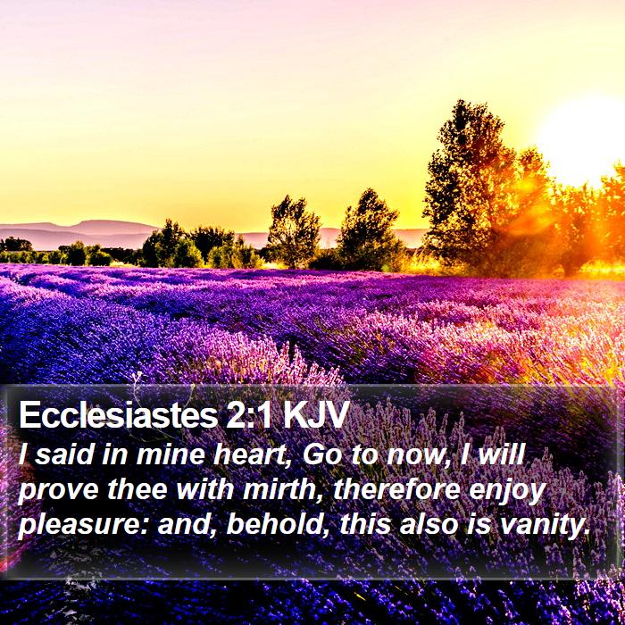 Ecclesiastes 2:1 KJV Bible Study