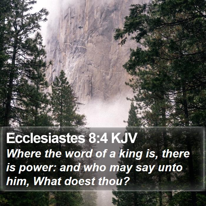 Ecclesiastes 8:4 KJV Bible Study