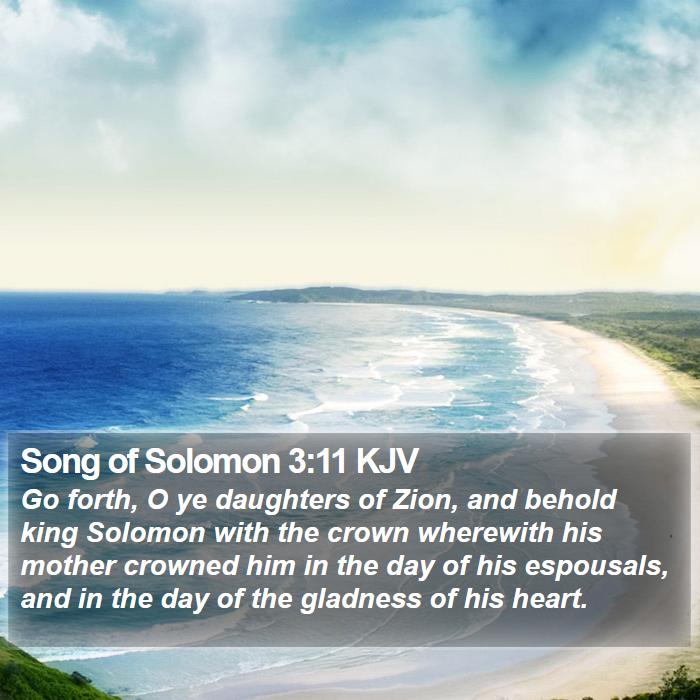 Song of Solomon 3:11 KJV Bible Study