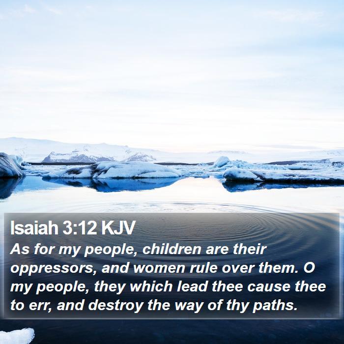 Isaiah 3:12 KJV Bible Study