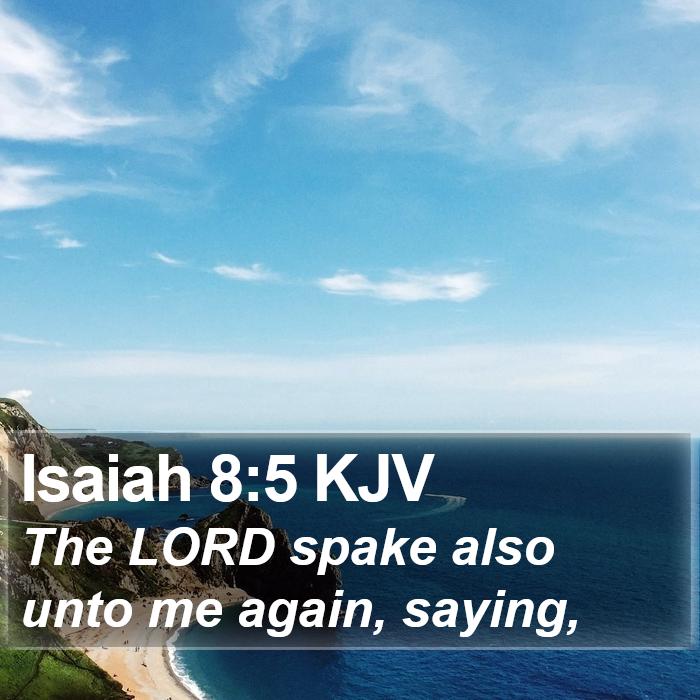 Isaiah 8:5 KJV Bible Study