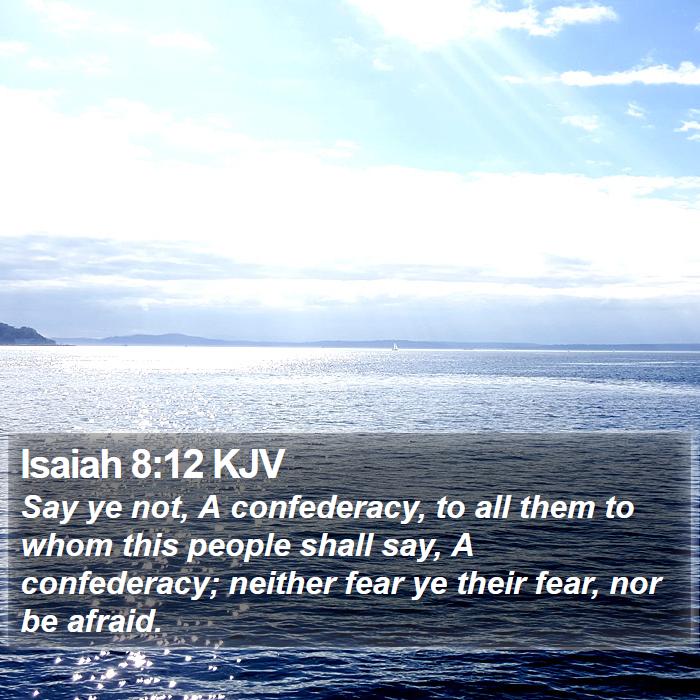 Isaiah 8:12 KJV Bible Study