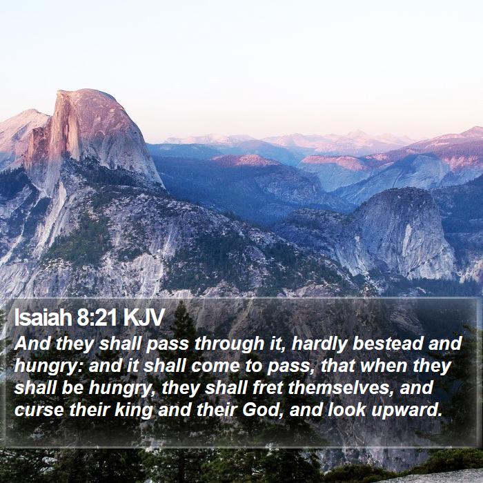 Isaiah 8:21 KJV Bible Study