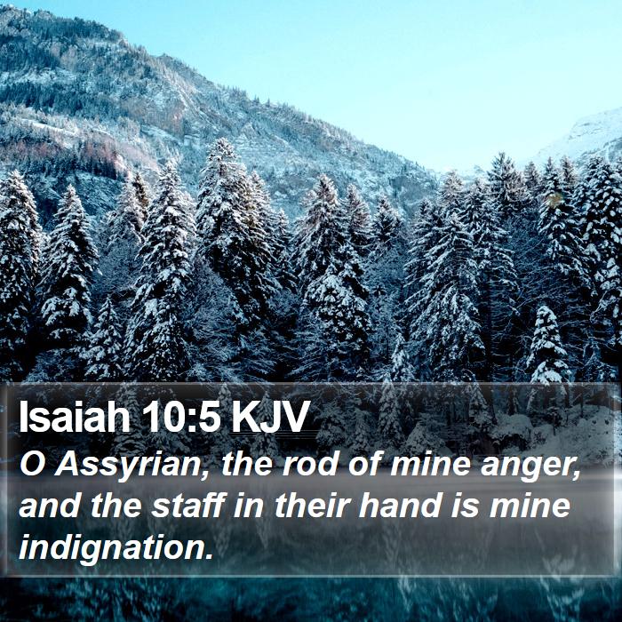 Isaiah 10:5 KJV Bible Study