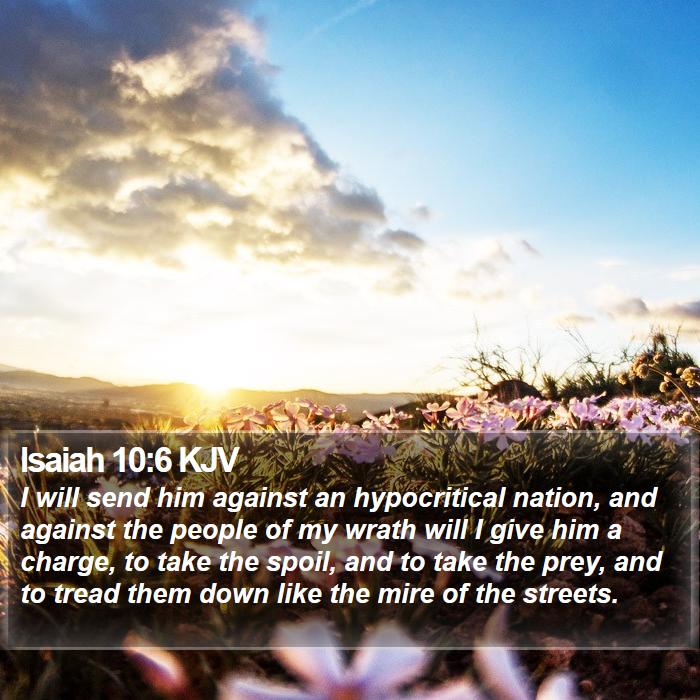 Isaiah 10:6 KJV Bible Study