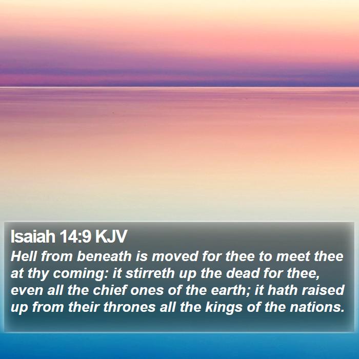 Isaiah 14:9 KJV Bible Study