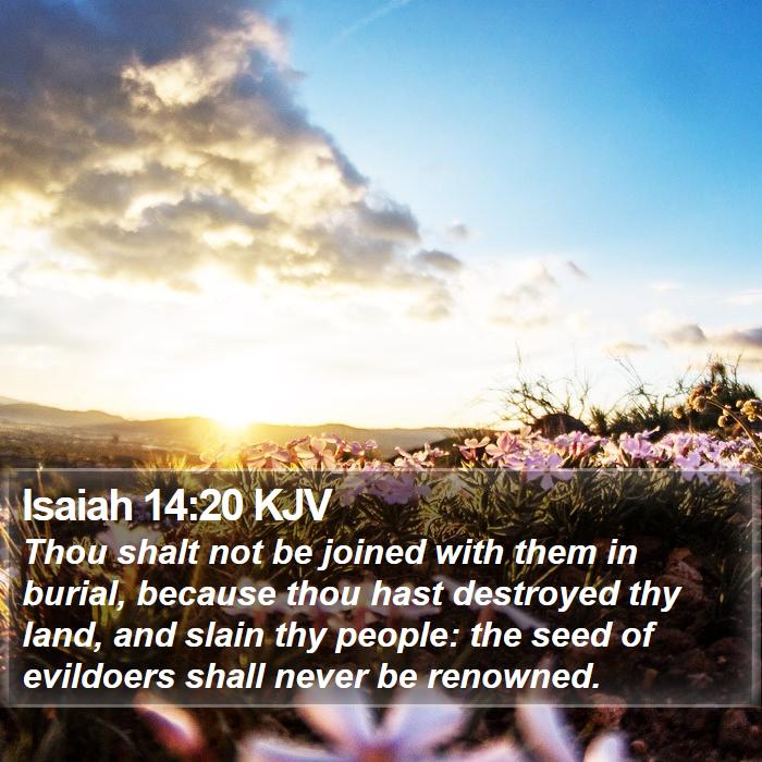 Isaiah 14:20 KJV Bible Study