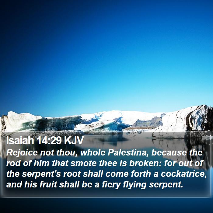 Isaiah 14:29 KJV Bible Study