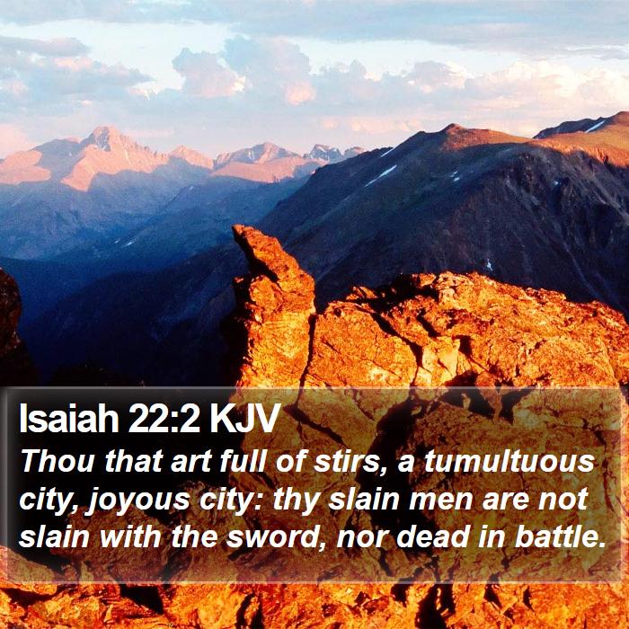 Isaiah 22:2 KJV Bible Study