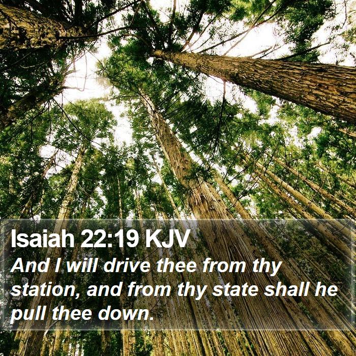 Isaiah 22:19 KJV Bible Study