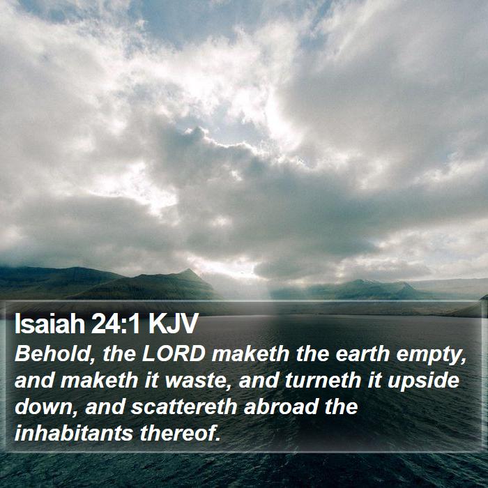 Isaiah 24:1 KJV Bible Study