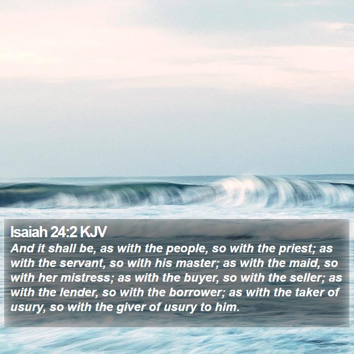 Isaiah 24:2 KJV Bible Study