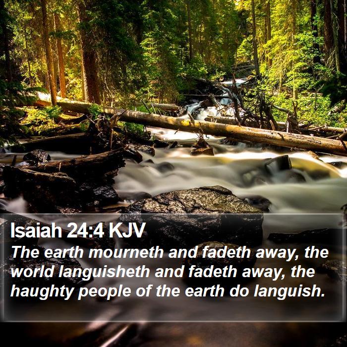 Isaiah 24:4 KJV Bible Study