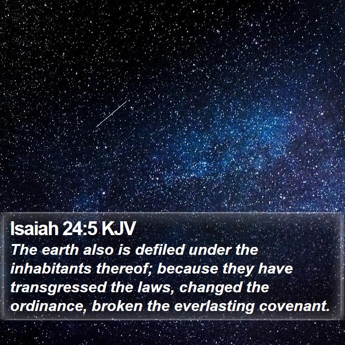 Isaiah 24:5 KJV Bible Study