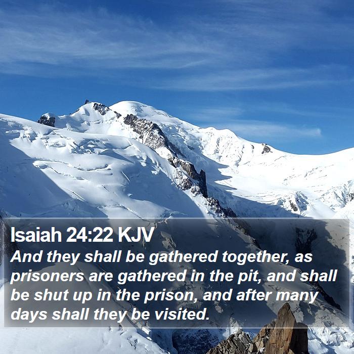 Isaiah 24:22 KJV Bible Study