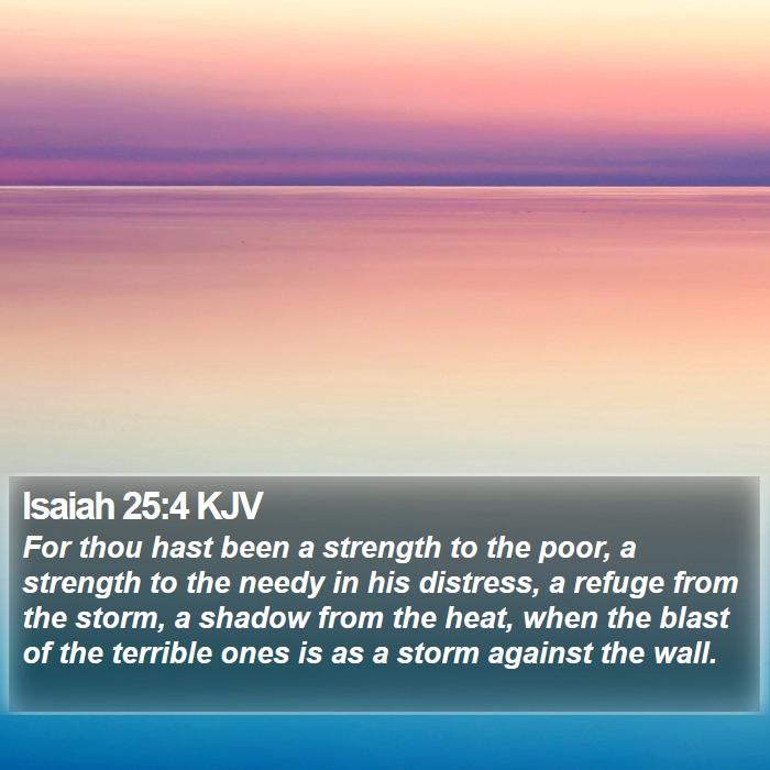 Isaiah 25:4 KJV Bible Study
