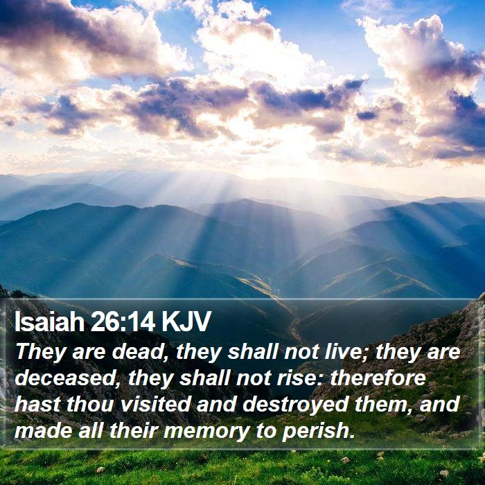 Isaiah 26:14 KJV Bible Study