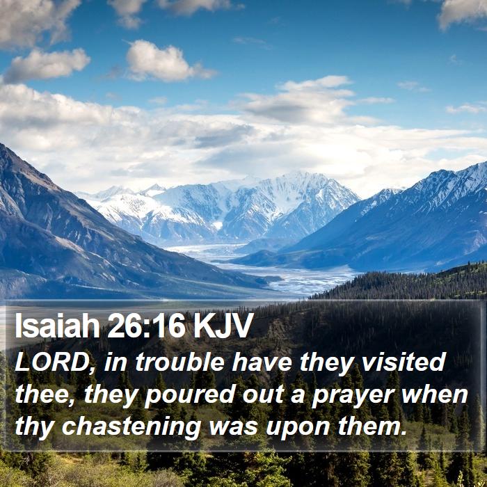 Isaiah 26:16 KJV Bible Study