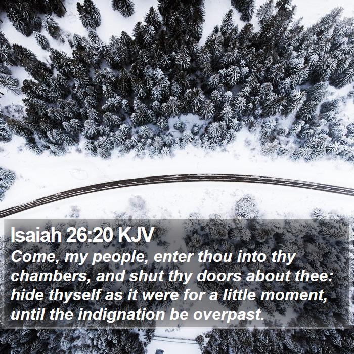 Isaiah 26:20 KJV Bible Study