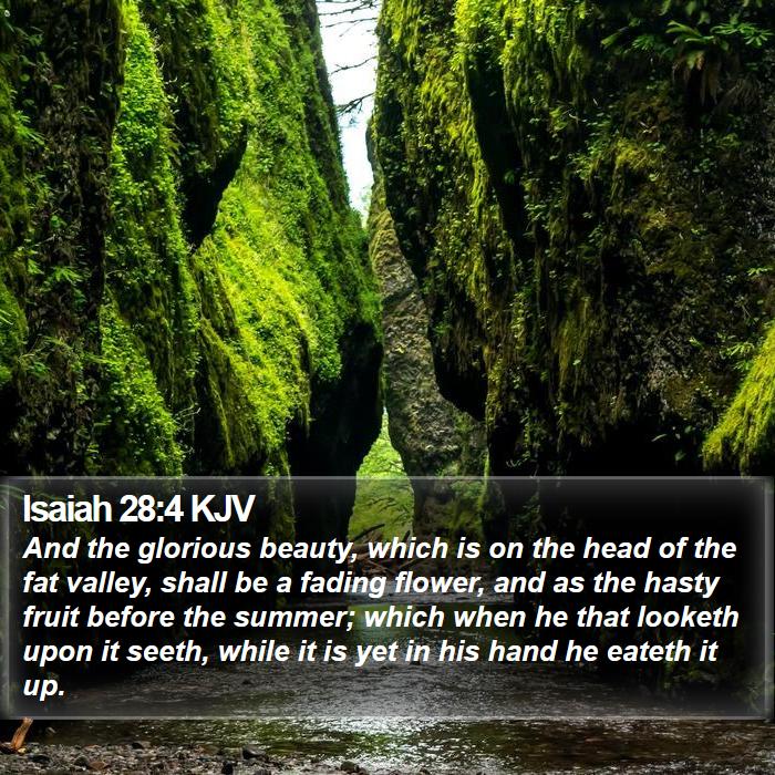 Isaiah 28:4 KJV Bible Study