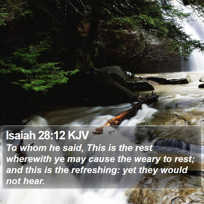 Isaiah 28:12 KJV Bible Study