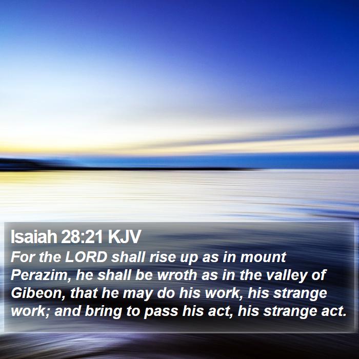 Isaiah 28:21 KJV Bible Study