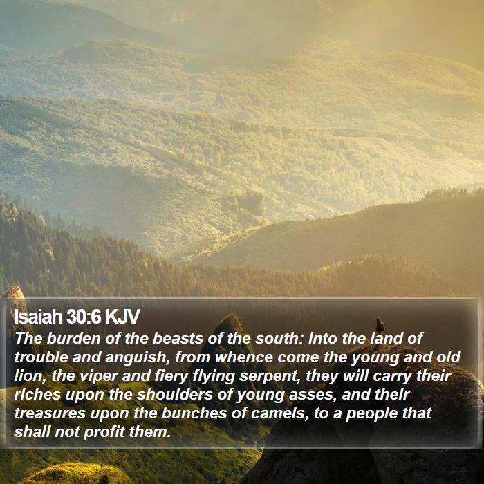 Isaiah 30:6 KJV Bible Study