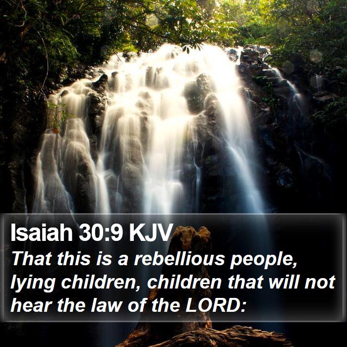 Isaiah 30:9 KJV Bible Study