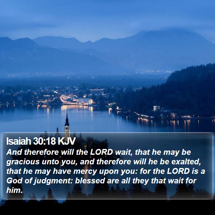 Isaiah 30:18 KJV Bible Study