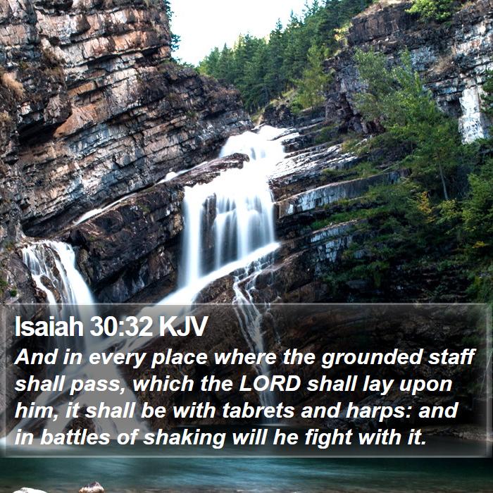 Isaiah 30:32 KJV Bible Study