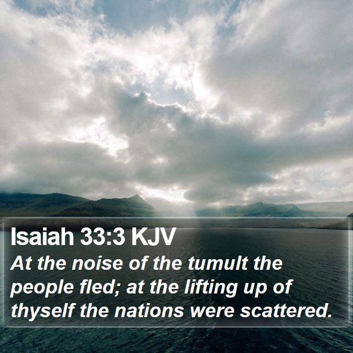 Isaiah 33:3 KJV Bible Study