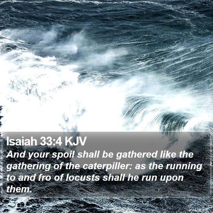 Isaiah 33:4 KJV Bible Study