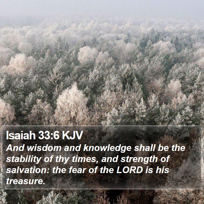 Isaiah 33:6 KJV Bible Study